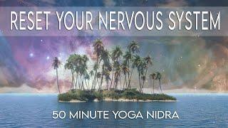 Reset Your Nervous System | Yoga Nidra | Sleep Yoga | Under 50 Minutes