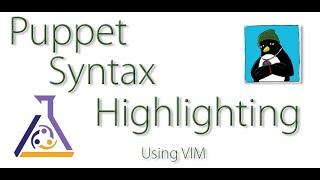 Puppet Manifest Syntax Highlighting