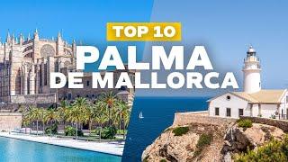 Top 10 Amazing Things to do in Palma de Mallorca