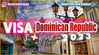 Dominican Republic Visa 2023 IN DETAILS