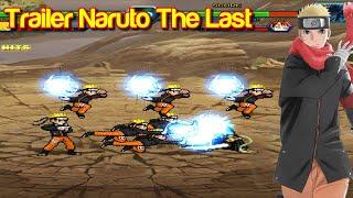 [Trailer] Naruto The Last - Bleach VS Naruto MUGEN