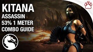 MKX: Kitana (Assassin) Advanced Combo Guide - 53% 1 Meter Midscreen Combo