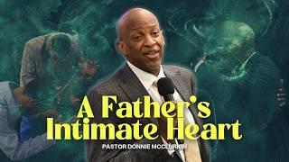A Father’s Intimate Heart | Pastor Donnie McClurkin | Perfecting Faith Church