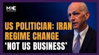 US Democrat congressman says they 'should not be in business of regime change' in Iran