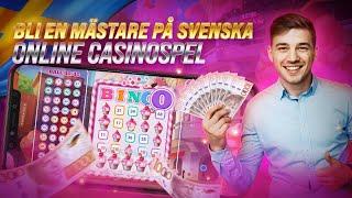 Bli en Mästare på Svenska Online Casinospel ️ svenska online casino 2024