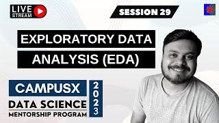 Session 29 - Exploratory Data Analysis | Data Analysis Process | DSMP 2022-23