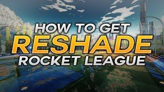 How to DOWNLOAD RESHADE for Rocket League!