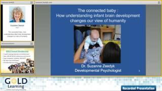 Interview with  Suzanne Zeedyk PhD for our Infant Menatl Health add-on package 2016