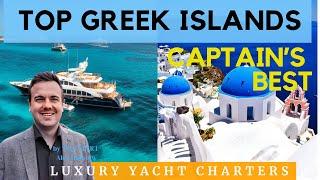 BEST Islands in Greece! Chosen by TOP Luxury Yacht Captains.