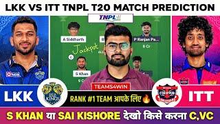 LKK vs ITT Dream11, LKK vs ITT Dream11 Prediction, LKK vs ITT TNPL Dream11 Team Today, LKK vs ITT