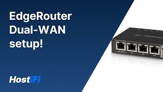 UISP - EdgeRouter Dual-WAN Setup