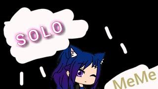 SOLO meme (gacha life) 1 часть Alinka UwU