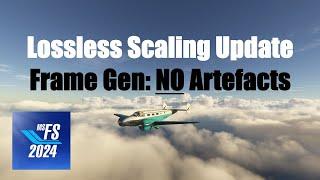 Frame Gen without Artefacts | Lossless Scaling Frame Generation | MSFS 2020 & MSFS 2024