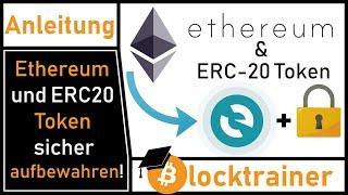 Anleitung: Ethereum und ERC20 Token sicher aufbewahren! (MyEtherWallet Anleitung!)