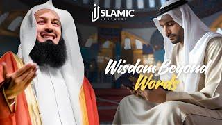 Wisdom Beyond Words: Lessons From Stories in The Qur'an - Mufti Menk | Islamic Lectures