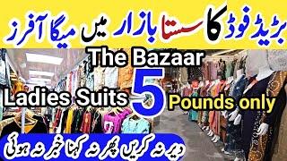 Ladies Suite Just 5 pounds in Mega Offers in The Bazaar |Amazing Offers in The Bazaar | دیر نہ کریں