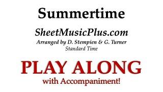 Summertime - Standard Time Arrangements on SheetMusicPlus.com - PLAY ALONG with Piano Accompaniment