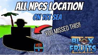 All NPCs Location in Blox Fruits!! | 1st Sea