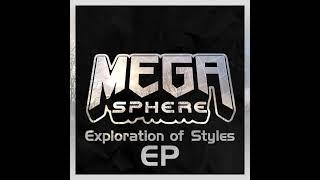 [GLITCH HOP] MegaSphere - 01 Pump Up The Volume - Exploration of Styles EP (2021 - Remaster)