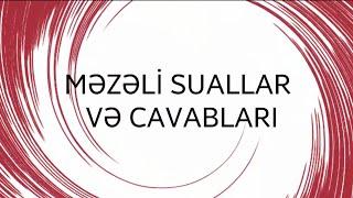 Məzəli Suallar Və Cavabları | Gülməli Suallar Və Cavabları | mentiqi suallar gulmeli suallar