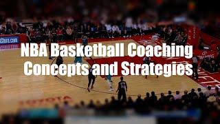 NBA Basketball Coaching Concepts and Strategies Part 1