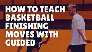 How to Teach Basketball Finishing Moves with Guided Defense