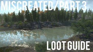 MISCREATED PART 3/LOOT GUIDE