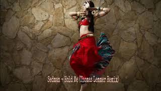 Sedman - Hold Me (Thomas Lemmer Remix)