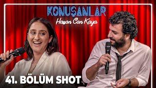 Konuşanlar 41. Bölüm Shot / Konuk: Ecem Erkek