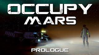 Occupy Mars Prologue