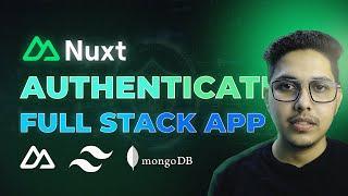 Build a Full Stack authentication app with Nuxt 3, MongoDB, Tailwind CSS