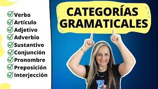 EJERCICIOS CON LAS CATEGORÍAS GRAMATICALES 