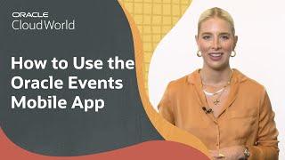 Download and Use the Oracle Events Mobile App