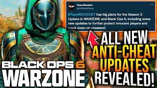 Black Ops 6: New SEASON 3 UPDATES REVEALED! Big ANTI-CHEAT UPDATE Coming! (WARZONE Season 3)