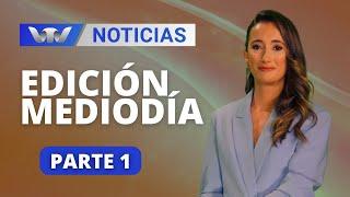 VTV Noticias | Edición Mediodía 13/11: parte 1