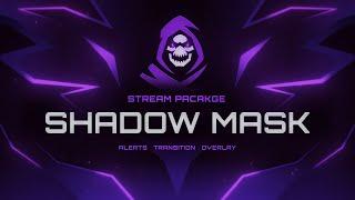 Shadow Mask Twitch Overlay and Alerts Stream Package for OBS