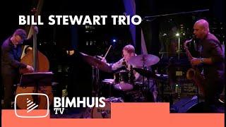 BIMHUIS TV Presents: Bill Stewart Trio feat Larry Grenadier and Walter Smith III