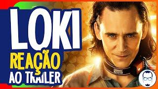 LOKI: REAÇÃO AO TRAILER  REACT  NERD RABUGENTO