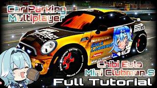 Car Parking Multiplayer | Chibi Eula Mini Clubman S | Anime Design | Full Tutorial By Aizen Virus