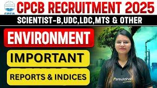 CPCB | ENVIRONMENT Important Reports & Indices | By Fariha Ma'am