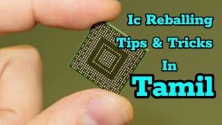 IC Reballing Tips & Tricks In Tamil I Arun Mobile Service I 9659041161