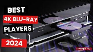 Best 4K Blu-ray players 2024 - (Which One Is The Best?)