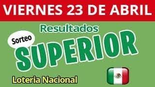 Resultado del sorteo Superior de Mexico 23 de abril de 2021