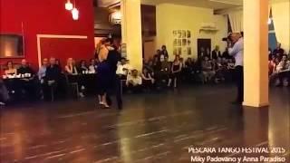 Pescara Tango Festival 2015 - Miky Padovano y Anna Paradiso - Emancipaciòn