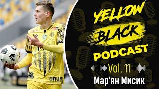 Радехівський Пеле: скрипка, бутси, гарний настрій | YELLOW BLACK PODCAST | Vol.11 Мар’ян Мисик