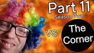 Steven Dawson Vs The Corner - Part 11