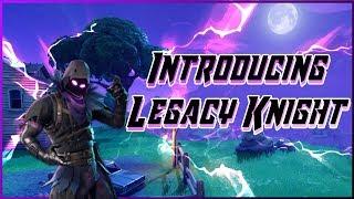 Introducing Legacy Knight