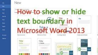 How to show or hide text boundary in Microsoft Word 2013