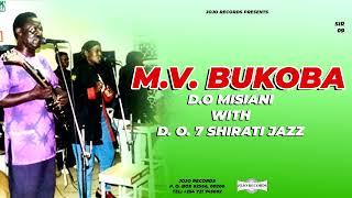 D.O. MISIANI & D.O 7 SHIRATI JAZZ - M.V. BUKOBA