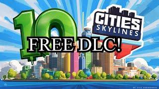 Cities: Skylines Turns 10! Free Anniversary Updates, New DLC & More This March